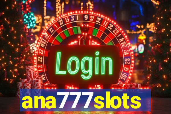 ana777slots