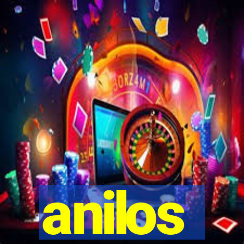 anilos