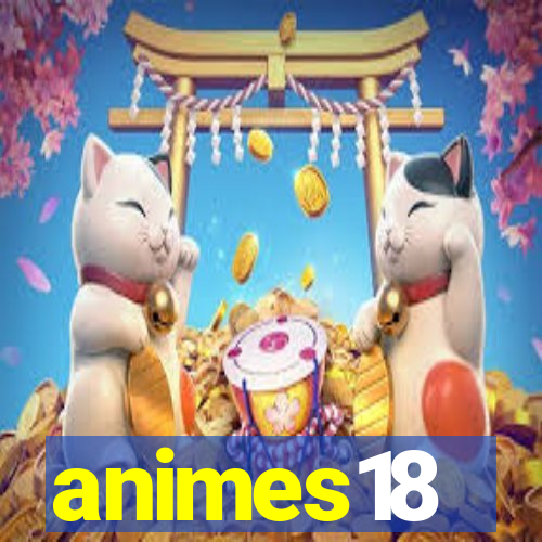 animes18