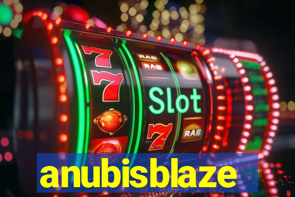 anubisblaze