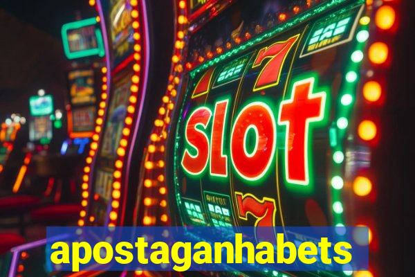 apostaganhabets