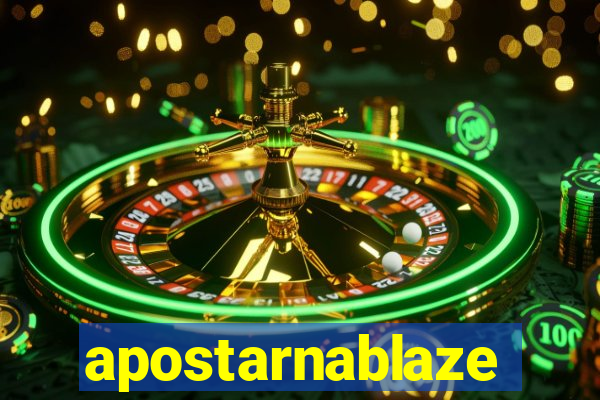 apostarnablaze