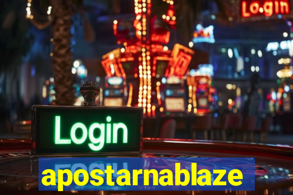 apostarnablaze