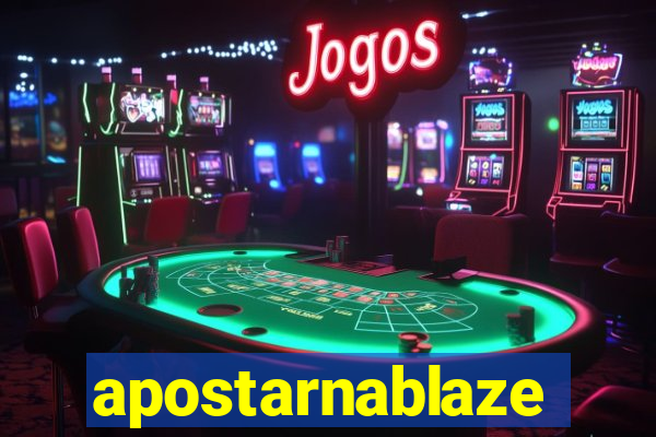 apostarnablaze