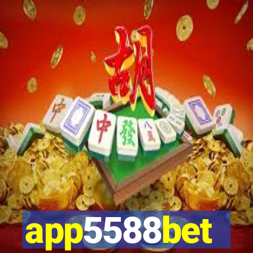 app5588bet