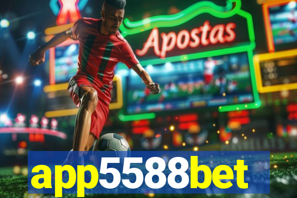 app5588bet