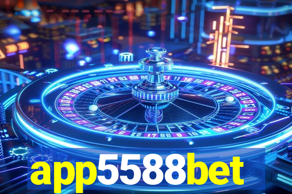 app5588bet