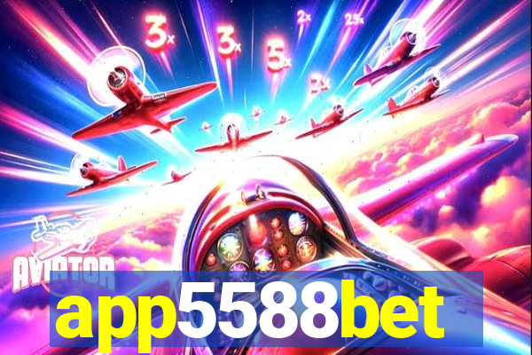 app5588bet