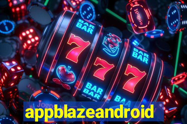 appblazeandroid