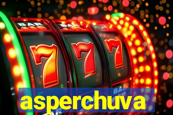 asperchuva