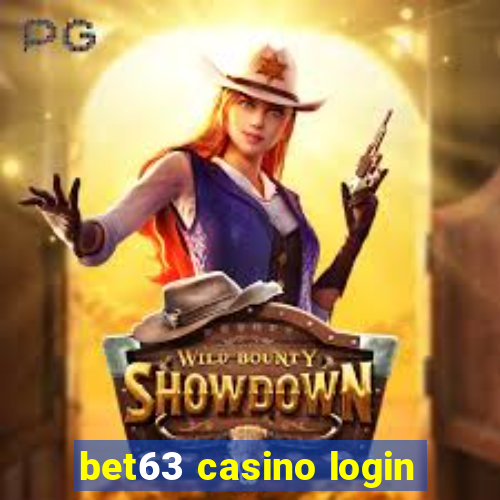 bet63 casino login