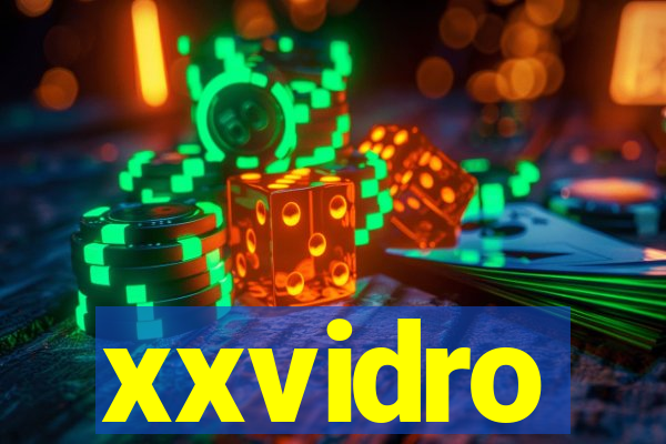 xxvidro