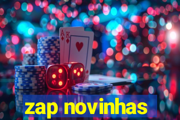 zap novinhas