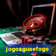 jogoaguaefogo