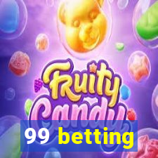 99 betting