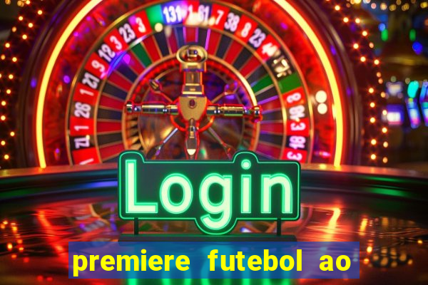 premiere futebol ao vivo hd