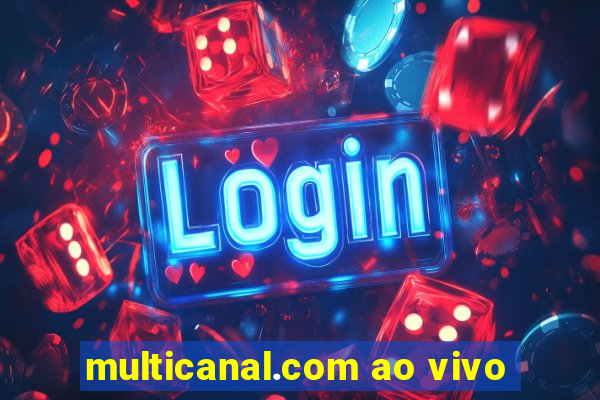 multicanal.com ao vivo