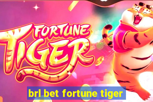 brl bet fortune tiger