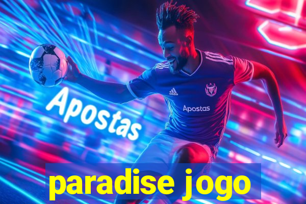 paradise jogo