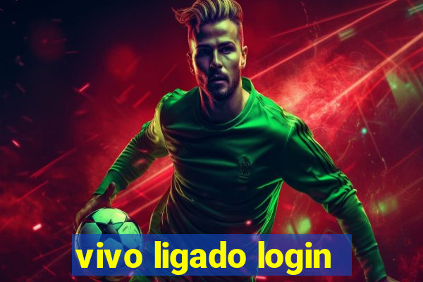 vivo ligado login