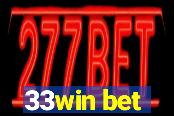 33win bet