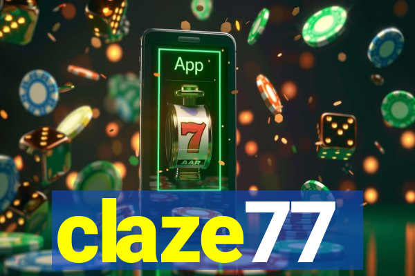 claze77