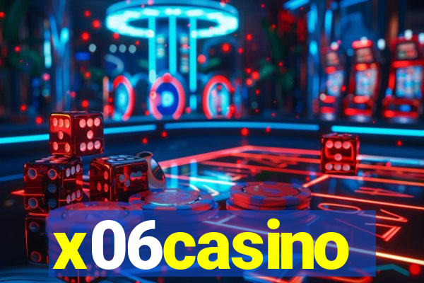 x06casino