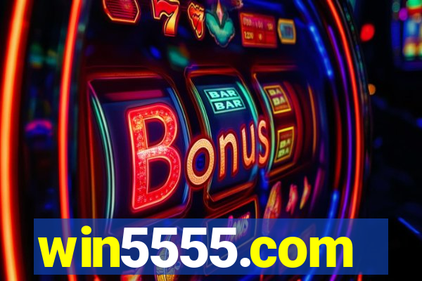 win5555.com