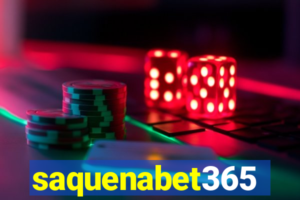 saquenabet365