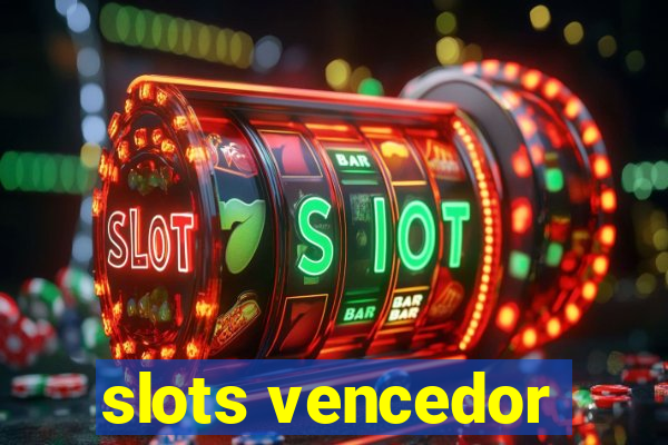 slots vencedor