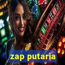 zap putaria