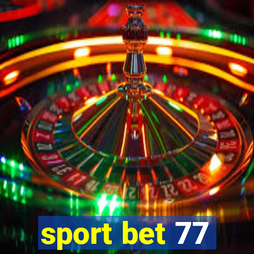 sport bet 77