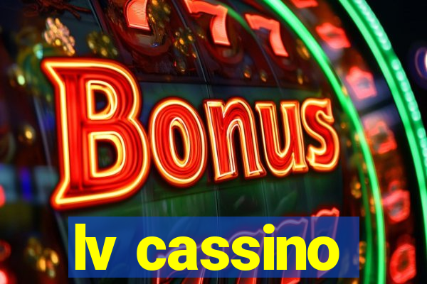 lv cassino