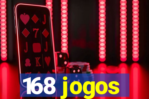 168 jogos