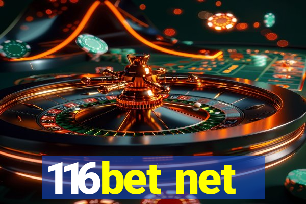 116bet net