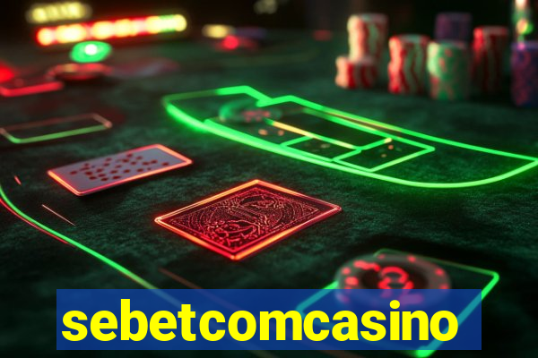 sebetcomcasino