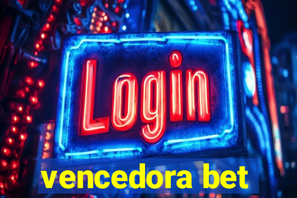 vencedora bet