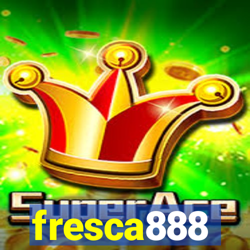 fresca888