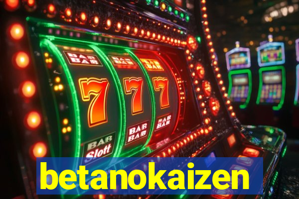 betanokaizen