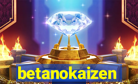 betanokaizen