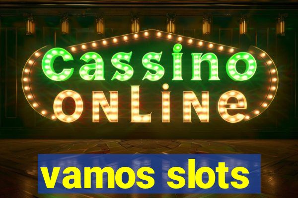 vamos slots