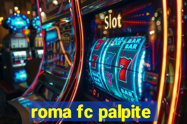 roma fc palpite