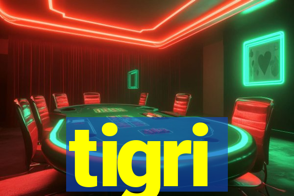 tigri