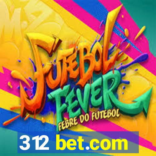 312 bet.com