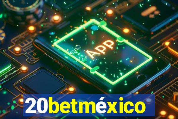 20betméxico