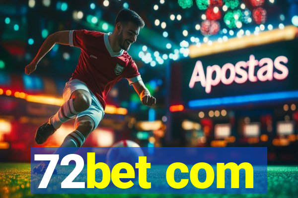 72bet com