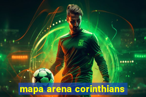 mapa arena corinthians