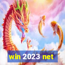 win 2023 net