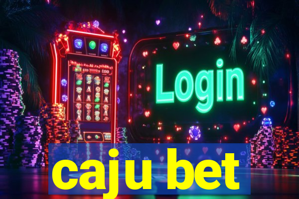 caju bet