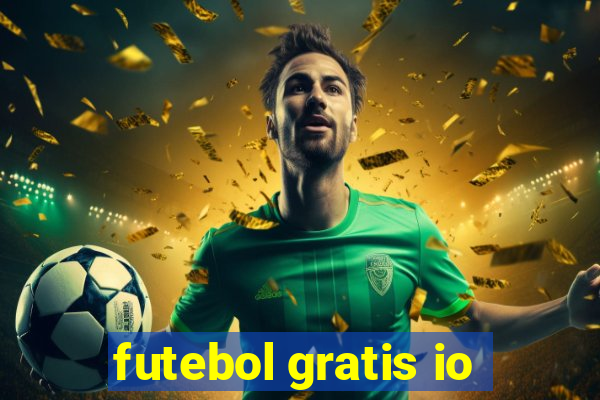 futebol gratis io